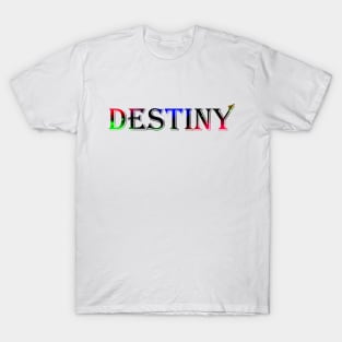 Destiny T-Shirt